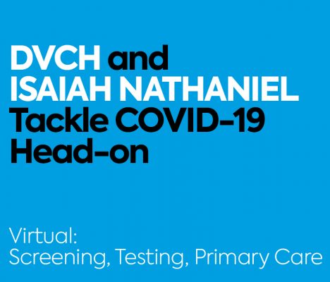 DVCH and ISAIAH NATHANIEL Tackle COVID-19 Head-on