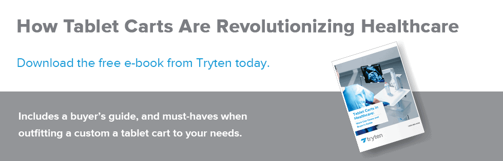 Tablet Carts are Revolutionizing Healthcare